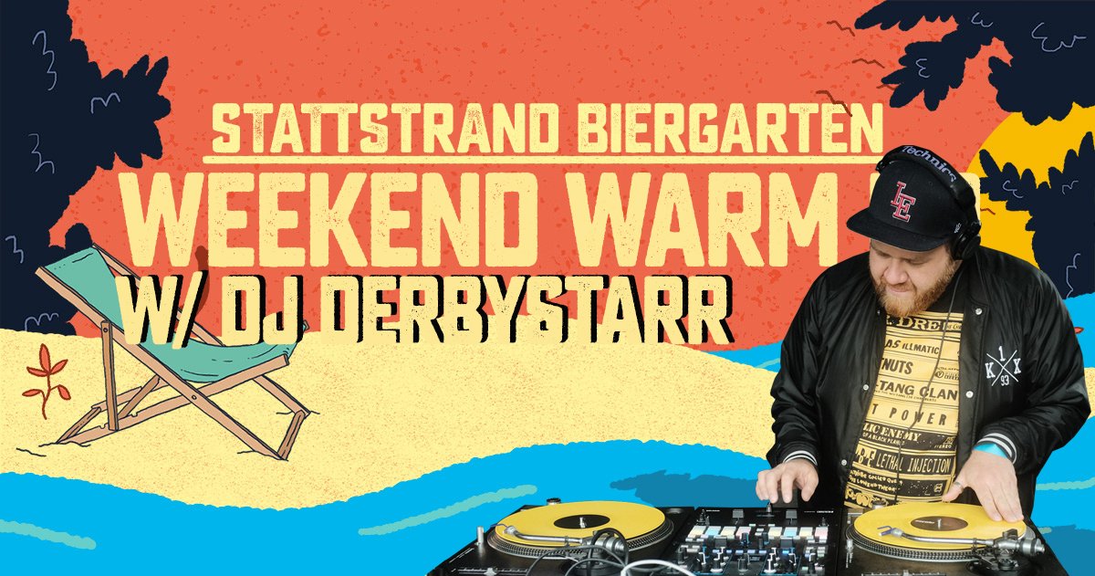 WEEKEND WARM UP w/ DJ DERBYSTARR
