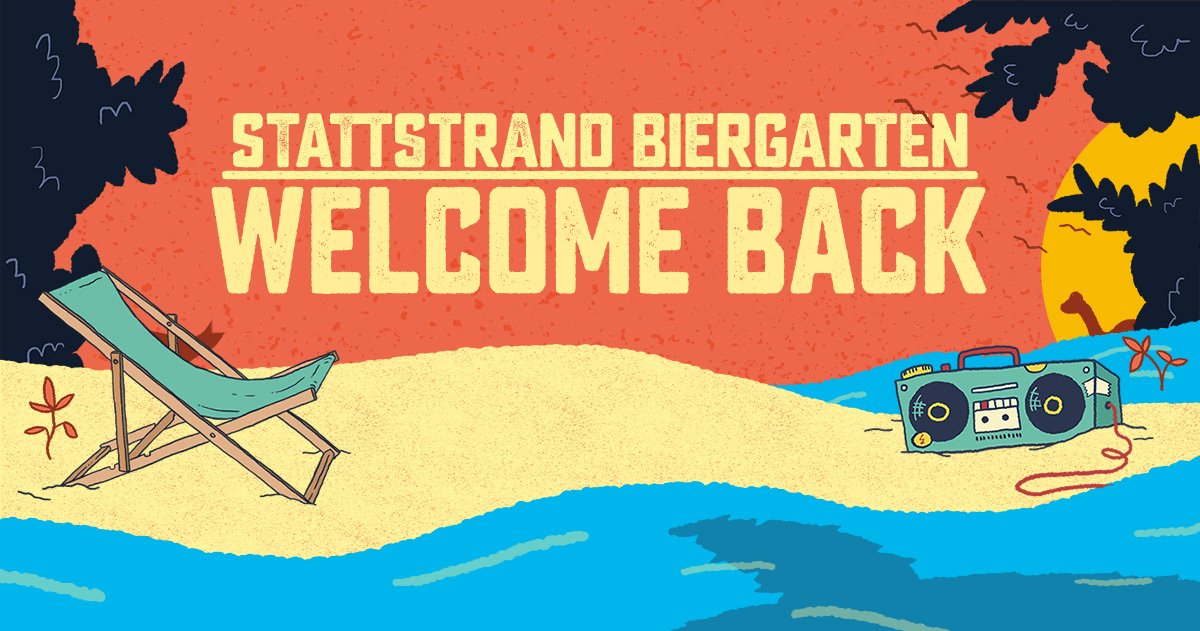 WELCOME BACK STATTSTRAND BIERGARTEN