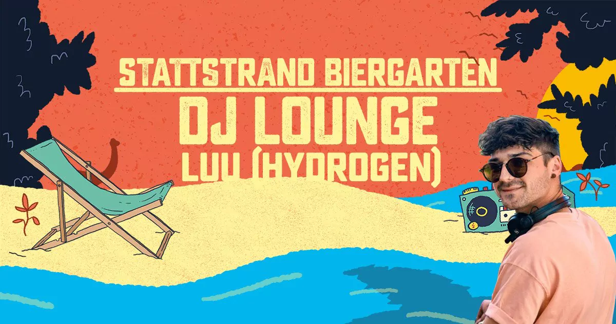 DJ LOUNGE : LUU (HYDROGEN)