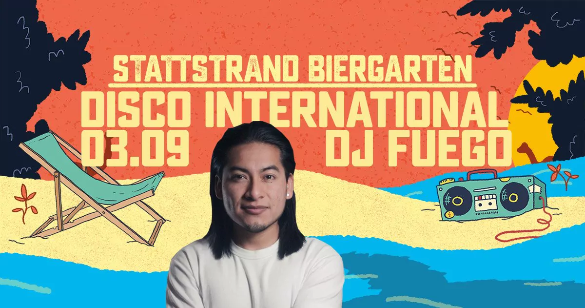 DISCO INTERNATIONAL w/ DJ FUEGO